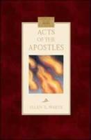 Acts of the Apostles, by Ellen G. White, Hardback