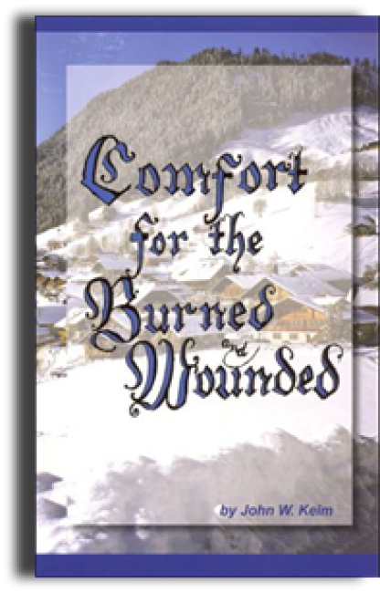 Comfort For The Burned And Wounded by John Keim