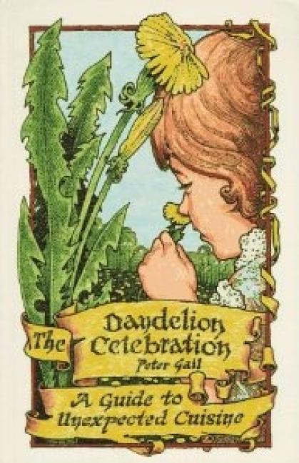 Dandelion Celebration: A Guide to Unexpected Cusine