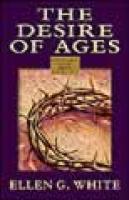 The Desire of the Ages, by Ellen G. White, Paperback