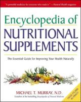 Encyclopedia of Nutritional Supplements by Michael Murray, ND